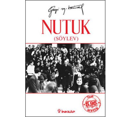 Nutuk (Söylev) Nutuk (Söylev)