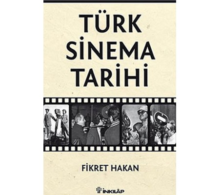 Türk Sinema Tarihi Türk Sinema Tarihi