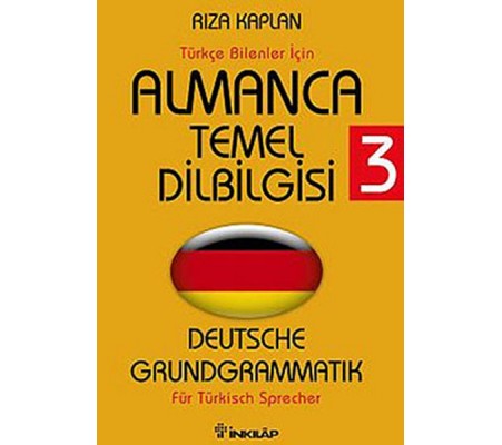 Almanca Temel Dilbilgisi 3 / Türkçe Bilenler İçin Almanca Temel Dilbilgisi 3 / Türkçe Bilenler İçin