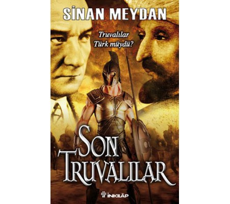 Son Truvalılar - Truvalılar, Türkler ve Atatürk Son Truvalılar - Truvalılar, Türkler ve Atatürk