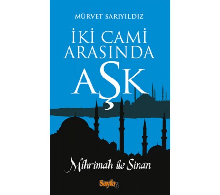 İki Cami Arasında Aşk İki Cami Arasında Aşk