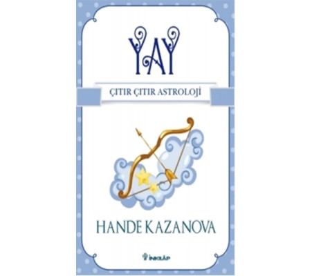 Yay / Çıtır Çıtır Astroloji Yay / Çıtır Çıtır Astroloji