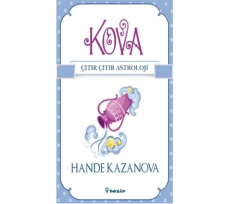 Kova / Çıtır Çıtır Astroloji Kova / Çıtır Çıtır Astroloji
