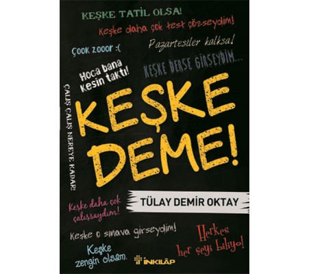 Keşke Deme! Keşke Deme!