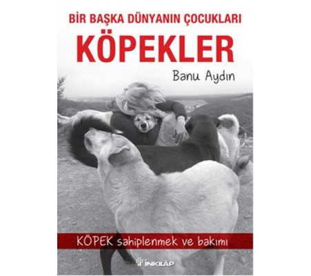 Bir Başka Dünyanın Çocukları Köpekler Bir Başka Dünyanın Çocukları Köpekler