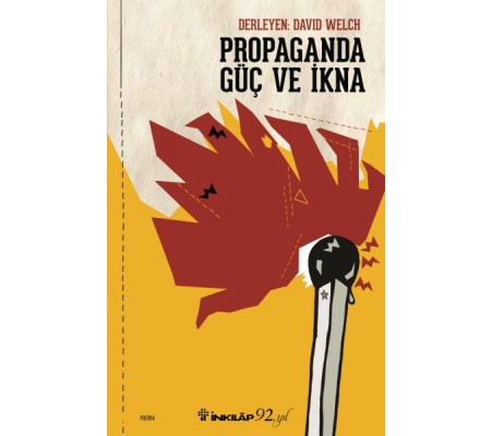 Propaganda Güç ve İkna Propaganda Güç ve İkna