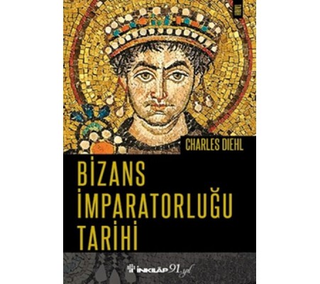 Bizans İmparatorluğu Tarihi Bizans İmparatorluğu Tarihi