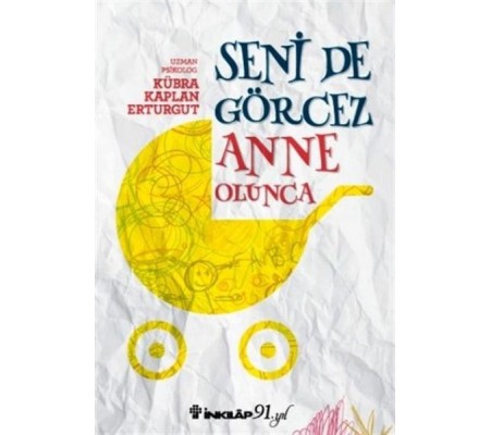 Seni De Görcez Anne Olunca Seni De Görcez Anne Olunca