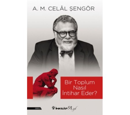 Bir Toplum Nasıl İntihar Eder? Bir Toplum Nasıl İntihar Eder?