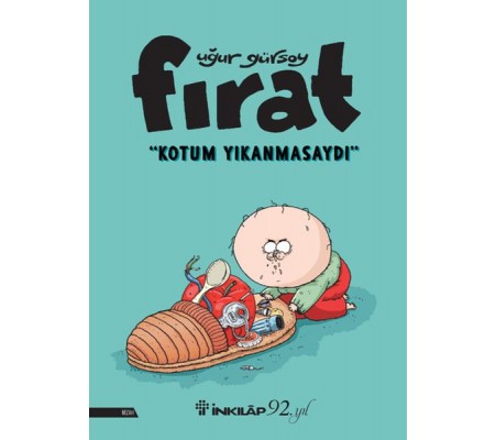 Fırat - Kotum Yıkanmasaydı