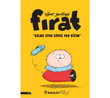 Fırat - Gelme Evde Köpek Var Bizim