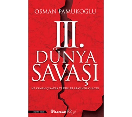 3. Dünya Savaşı 3. Dünya Savaşı