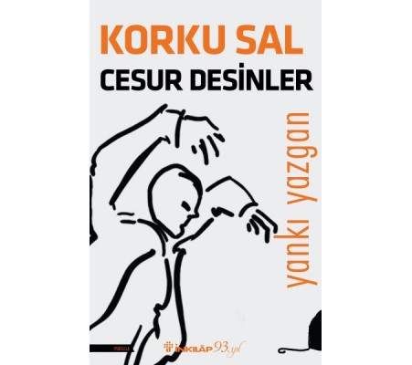 Korku Sal Cesur Desinler Korku Sal Cesur Desinler