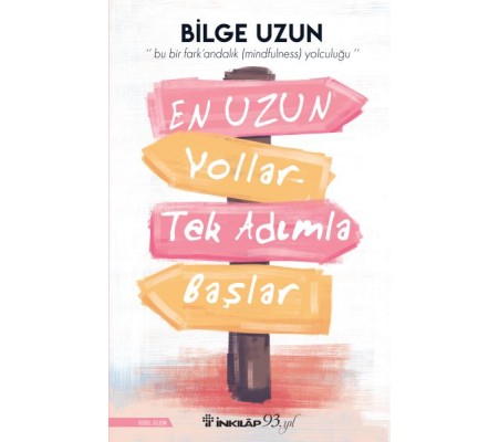 En Uzun Yollar Tek Adımla Başlar En Uzun Yollar Tek Adımla Başlar