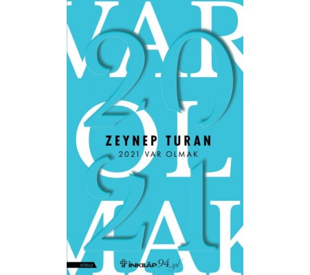 2021 Var Olmak 2021 Var Olmak