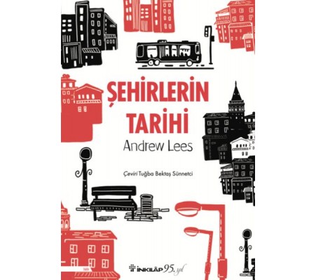 Şehirlerin Tarihi Şehirlerin Tarihi