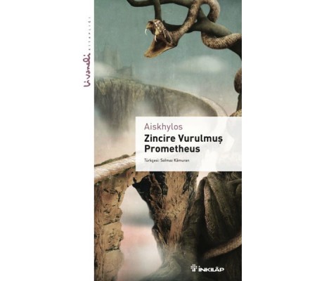 Zincire Vurulmuş Prometheus - Livaneli Kitaplığı Zincire Vurulmuş Prometheus - Livaneli Kitaplığı