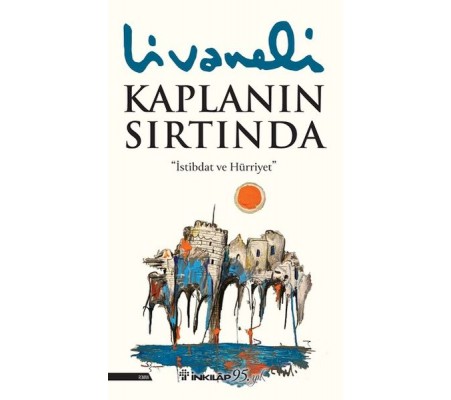 Kaplanın Sırtında (Ciltli) Kaplanın Sırtında (Ciltli)