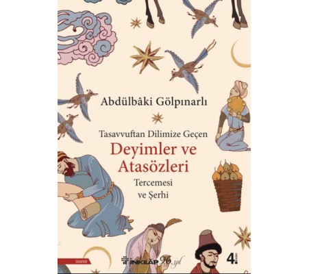 Tasavvuftan Dilimize Geçen Deyimler ve Atasözleri Tasavvuftan Dilimize Geçen Deyimler ve Atasözleri