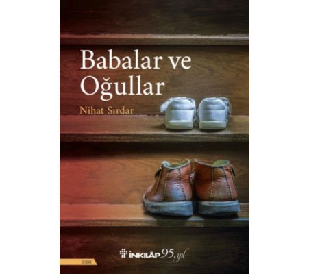 Babalar ve Oğullar Babalar ve Oğullar
