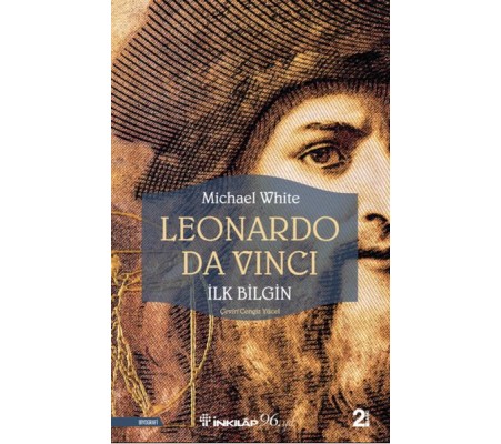 Leonardo Da Vinci - İlk Bilgin Leonardo Da Vinci - İlk Bilgin