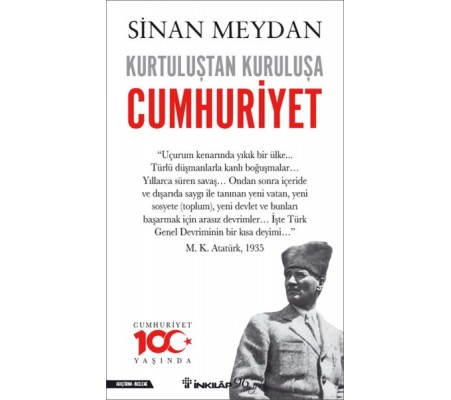 Kurtuluştan Kuruluşa Cumhuriyet Kurtuluştan Kuruluşa Cumhuriyet