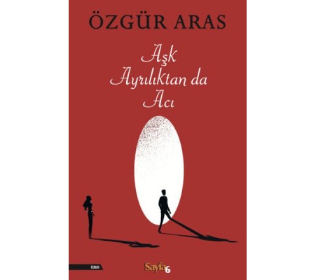 Aşk Ayrılıktan da Acı Aşk Ayrılıktan da Acı