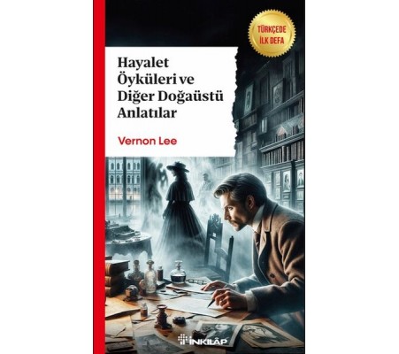 Hayalet Öyküleri ve Diğer Doğaüstü Anlatılar Hayalet Öyküleri ve Diğer Doğaüstü Anlatılar