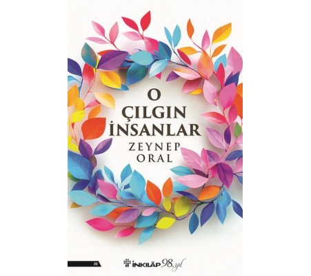 O Çılgın İnsanlar O Çılgın İnsanlar