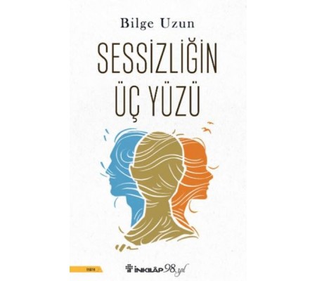 Sessizliğin Üç Yüzü Sessizliğin Üç Yüzü