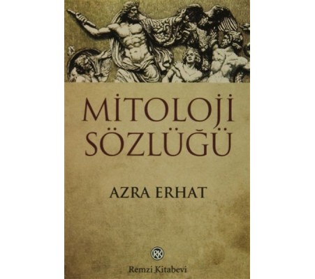 Mitoloji Sözlüğü Mitoloji Sözlüğü