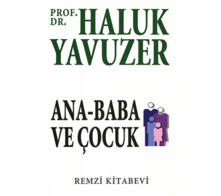 Ana Baba ve Çocuk Ana Baba ve Çocuk