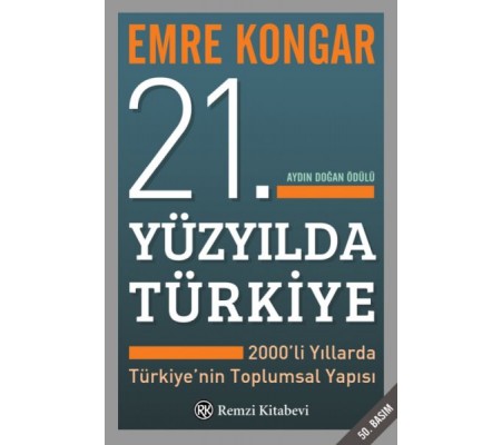21. Yüzyılda Türkiye 21. Yüzyılda Türkiye