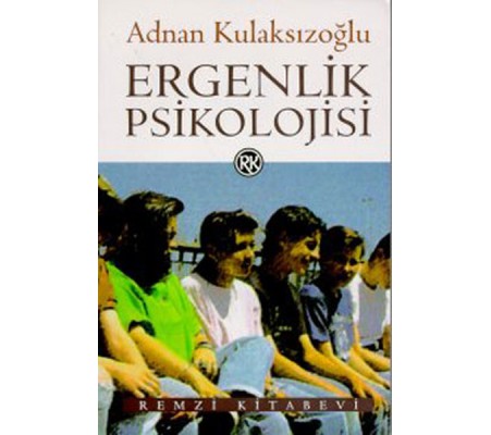 Ergenlik Psikolojisi Ergenlik Psikolojisi