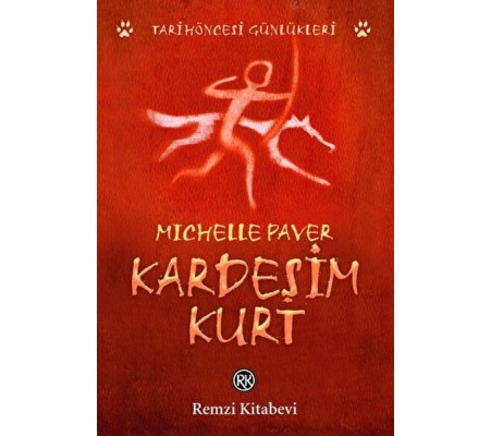 Kardeşim Kurt - Tarih Öncesi Günlükleri