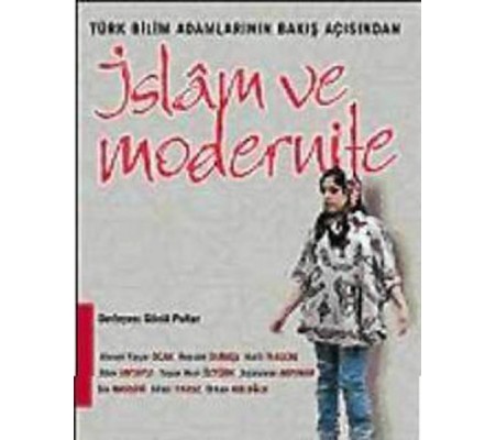 İslam ve Modernite İslam ve Modernite