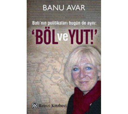 Böl ve Yut! Böl ve Yut!