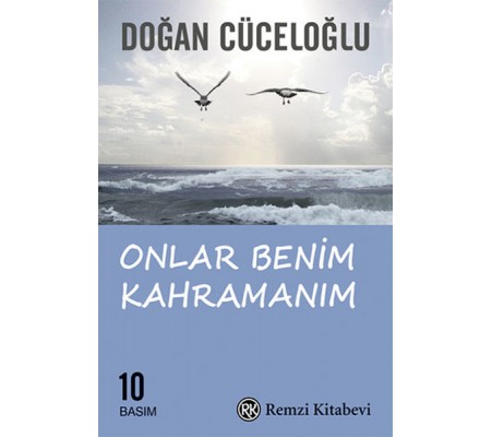 Onlar Benim Kahramanım Onlar Benim Kahramanım