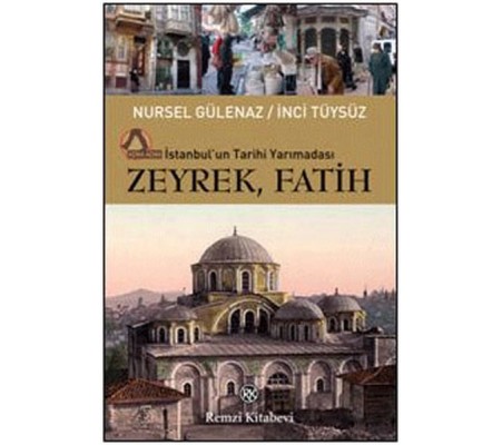 Zeyrek, Fatih Zeyrek, Fatih
