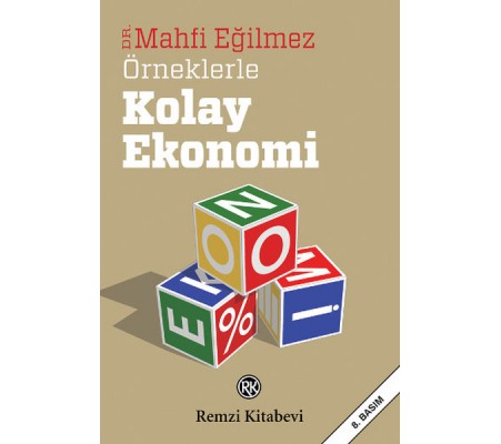 Örneklerle Kolay Ekonomi Örneklerle Kolay Ekonomi