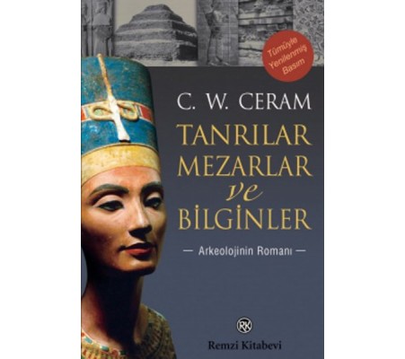 Tanrılar, Mezarlar ve Bilginler Tanrılar, Mezarlar ve Bilginler