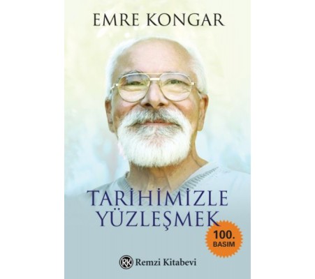 Tarihimizle Yüzleşmek