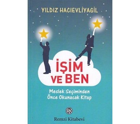 İşim ve Ben İşim ve Ben