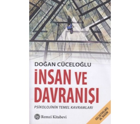 İnsan ve Davranışı İnsan ve Davranışı