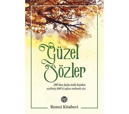 Güzel Sözler Güzel Sözler