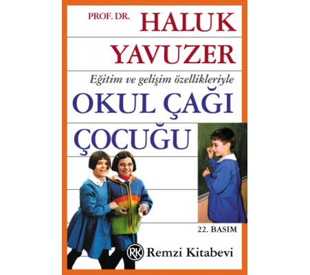 Okul Çağı Çocuğu Okul Çağı Çocuğu