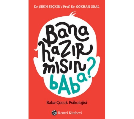 Bana Hazır mısın Baba? Bana Hazır mısın Baba?