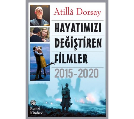 Hayatımızı Değiştiren Filmler 2015-2020 Hayatımızı Değiştiren Filmler 2015-2020
