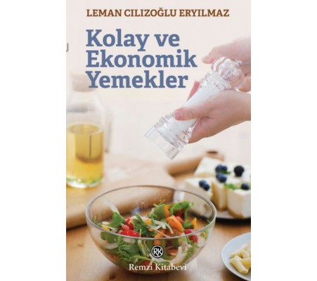 Kolay ve Ekonomik Yemekler