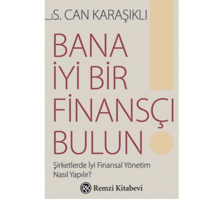 Bana İyi Bir Finansçı Bulun! Bana İyi Bir Finansçı Bulun!
